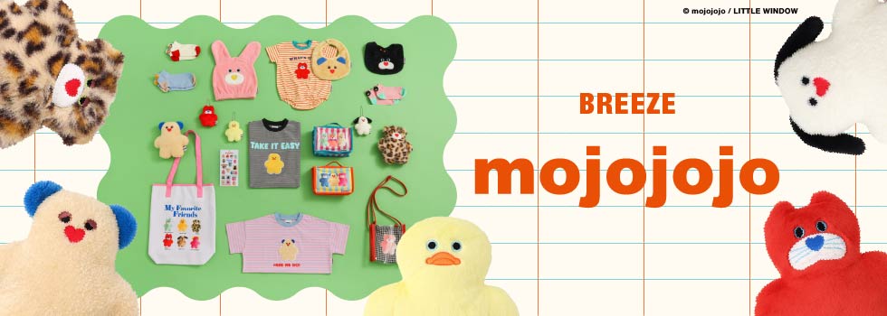 【mojojojo×BREEZE】コラボレーション第2弾！